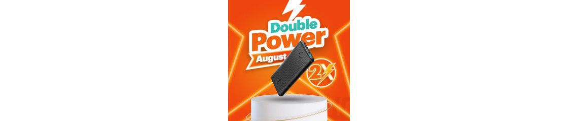 Double Power August